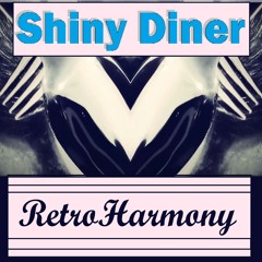 Shiny Diner - Retro Harmony