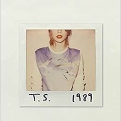 [Access] PDF EBOOK EPUB KINDLE Taylor Swift - 1989 - Piano, Vocal and Guitar Chords by Taylor Swift