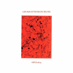 "Les squatteurs du blues", la musique pour se rétablir