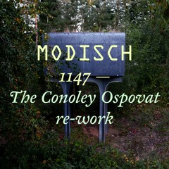 Modisch - 1147 The Conoley Ospovat Re - Work