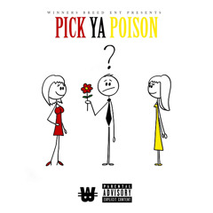 Pick ya Poison