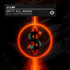 J Lin - Do It All Again