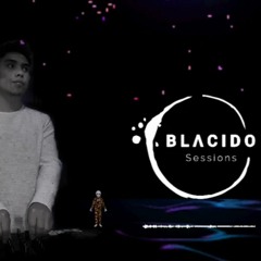 Blacido Sessions - Episode #01