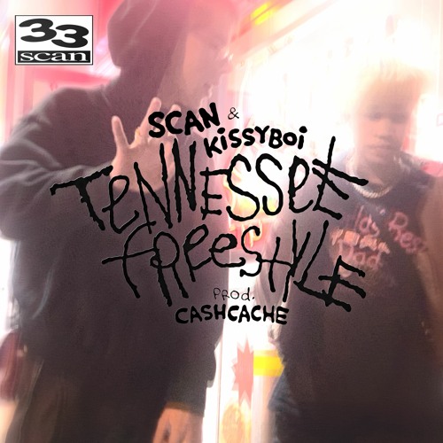 tennessee freestyle [with kissyboi] [prod. cashcache]