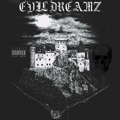 EVIL DREAMZ