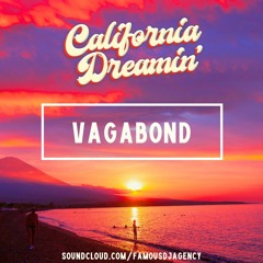 California Dreamin Mix Series - Vagabond Beatz