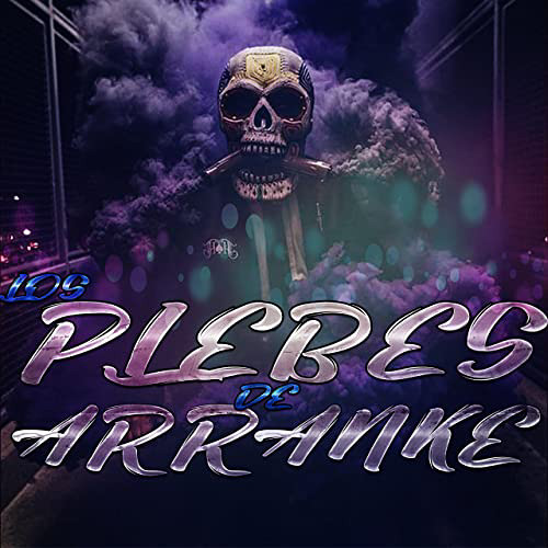 Los Plebes De Arranke - La Santa Muerte