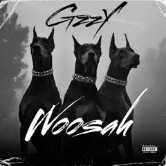 GZZY - WOOSAH