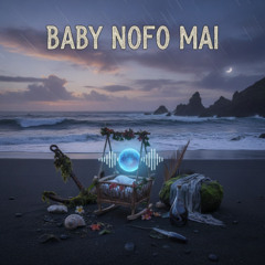 Baby Nofo Mai  (Trance Remix)