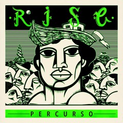 Rise - Percurso (Zasca Dub Version)