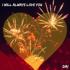 I Will Always Love You (Preview)