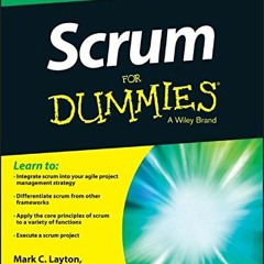 [ACCESS] PDF EBOOK EPUB KINDLE Scrum For Dummies by  Mark C. Layton 📥