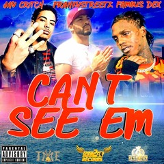 Jay Critch x Famous Dex x Franky Streetz - Cant See Em