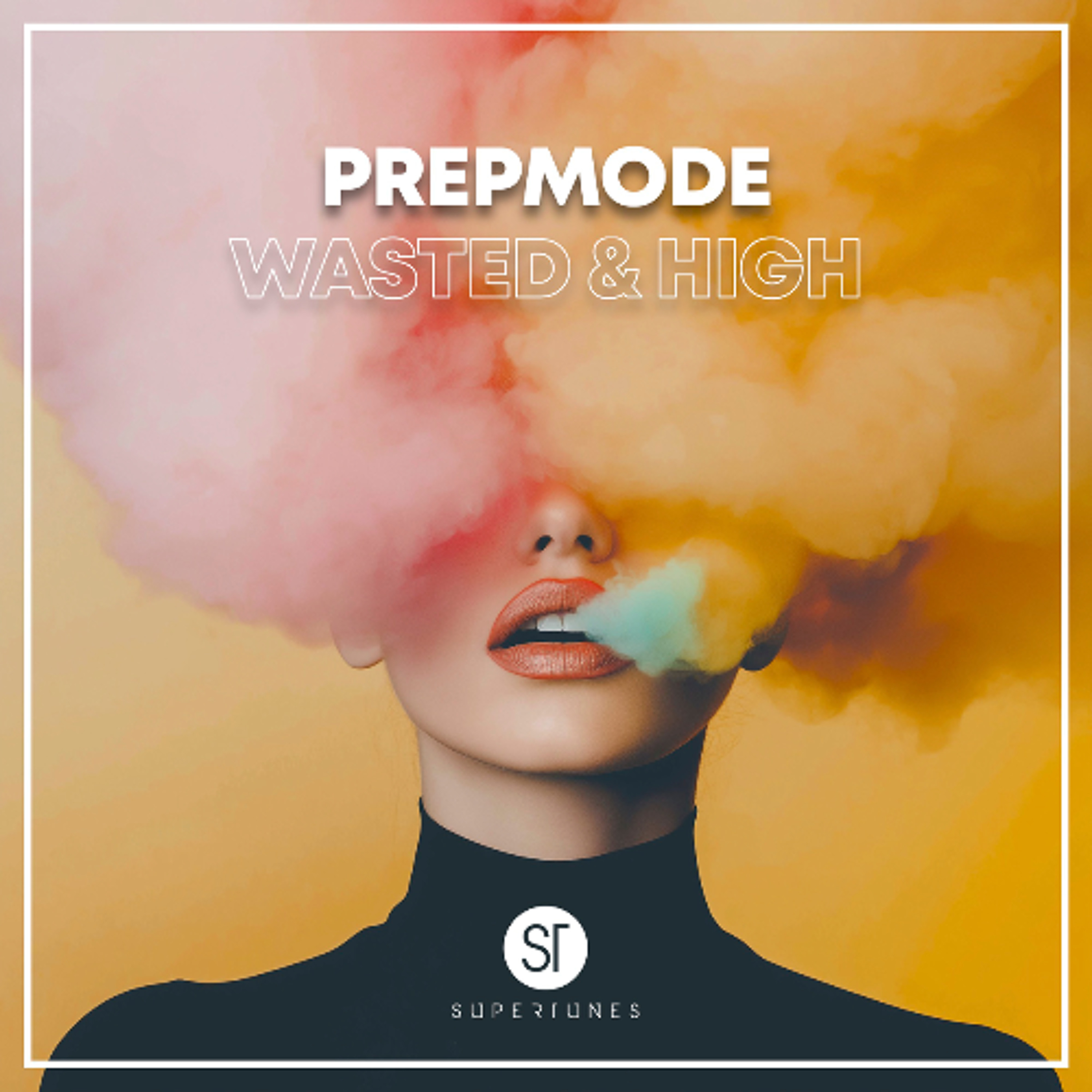 PREPMODE - Wasted & High