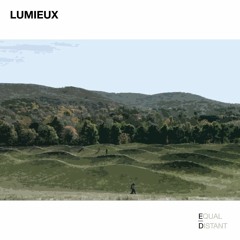 Lumieux - Morning Star (Equal / Distant Exclusive Track)