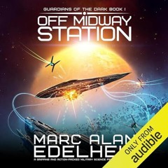 Off Midway Station - Chapter 1