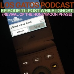 EPISODE 11: Post While I Ghost
