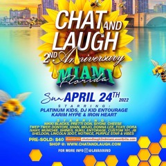CHAT AND LAUGH 2nd ANNIVERSARY MIAMI (raw)