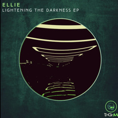ELLIE - Lightening The Darkness (Original Mix) (Original Mix)