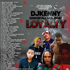 DJ KENNY Loyalty Dancehall Mix 2021