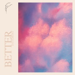 BETTER