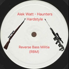 Alek Watt - Haunter's Hardstyle (Reverse Bass)