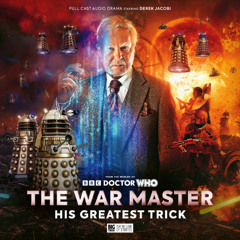 The War Master: His Greatest Trick (Trailer)
