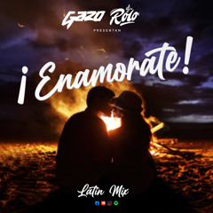 Enamorate Con Latin Pop - DJ Rolo, DjGazo