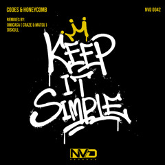 CODES & HONEYCOMB - Keep it Simple (Omicasa Remix)