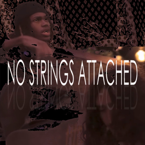 NO STRINGS ATTATCHED - LYFELXSS & SEREN EMYR