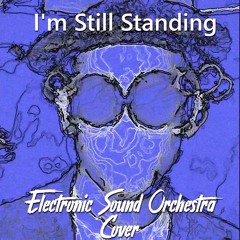 Elton John - I'm Still Standing | E.S.O Cover