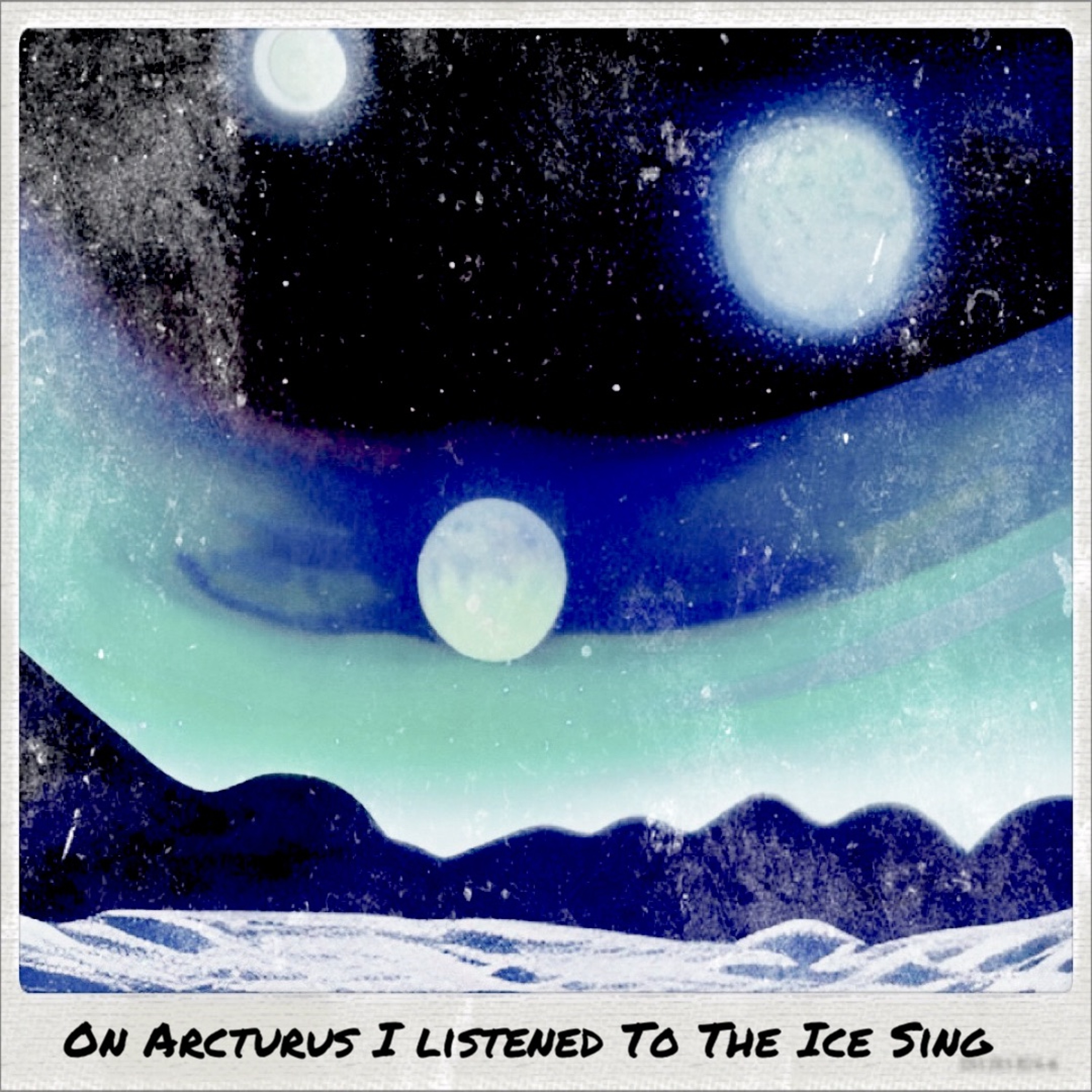 On Arcturus I Listened To The Ice Sing episode artwork
