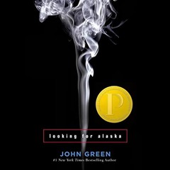 [FREE] PDF 📦 Looking for Alaska by  John Green,Wil Wheaton,Listening Library [KINDLE