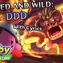 Roar of Dedede (Reprise) & Masked and Wild (Kirby and the Forgotten Land Cover by:juno songs)