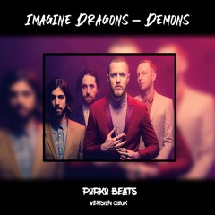 Imagine Dragon - Demons Ft PORKO BEATS