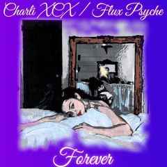 Forever (Romance Remix) - Charli XCX