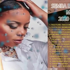 Semba Mix Melhor Best of 2020 & 2019 - Abril 2020 - DjMobe