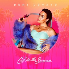 Demi Lovato - Cool for the Summer (stjernen remix)