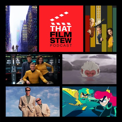 That Film Stew Ep 314 - Buckle up and put on your capes! (Movie Show)