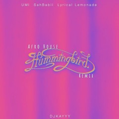 Hummingbird Afro House Remix