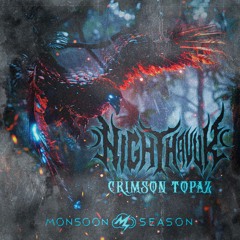 NIGHTHAVVK - Crimzon Topaz [SHLLSHCK Premiere] (Monsoon Season Exclusive)