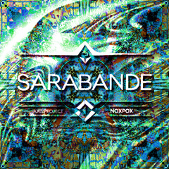 SARABANDE (with noxpox)