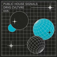 P.H Signals 005 - Drvg Cvltvre