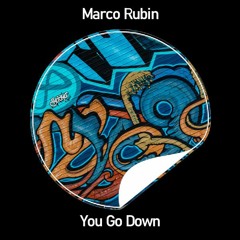 PREMIERE: Marco Rubin - You Go Down [Sticker Music]