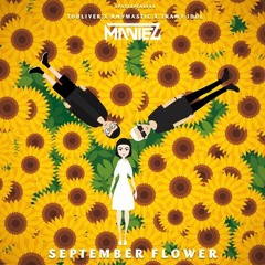 September Flower (Maniez Remix)