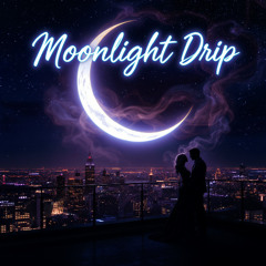 Moonlight Drip