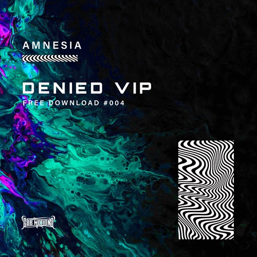 Amnesia - Denied VIP (Free Download)