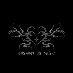 This Ain't Just Music (FREE DL)