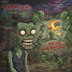 ZOMBOY - TERROR SQUAD (BATIKZ BOOTLEG) *FREE DL*