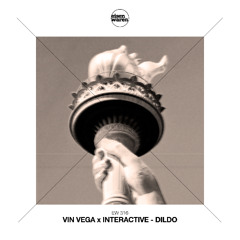 EW 316 Vin Vega x Interactive - Dildo (Extended Mix) Snippet